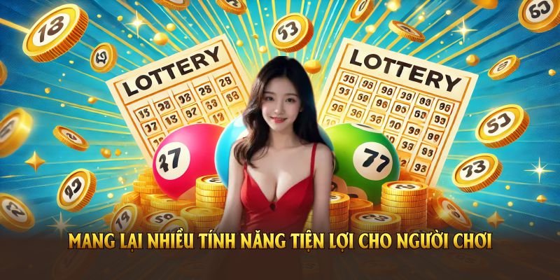 Xổ số 1XBET mang lại nhiều tính năng tiện lợi cho người chơi